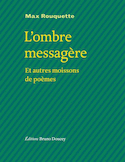 Ombre messagère (L')